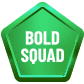 Bold Squad